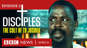 Disciples: The Cult of TB Joshua, Ep 2