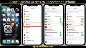 How To Let Snapchat Access Your Iphone Camera In The Settings Quora