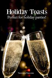 Raise Your Glass And Give One Of These 10 Holiday Christmas Party Toasts And New Years Toasts Short Birthday Toast Christmas Champagne Holiday Christmas Party