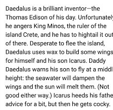 Daedalus is mentioned in the story of theseus as the inventor of the labyrinth that housed the minotaur. Write Down Summary Of The Lesson The Flight Of Daedalus And Icarus Dont Write Unnecessary Answers Brainly In