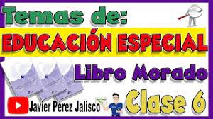Historias para un mundo en transición. Estudia El Libro Morado Educacion Especial Material Basico De Estudio Youtube