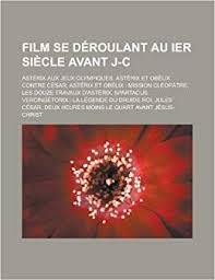 We did not find results for: Film Se Deroulant Au Ier Siecle Avant J C Asterix Aux Jeux Olympiques Asterix Et Obelix Contre Cesar Asterix Et Obelix Mission Cleopatre Les Vercingetorix La Legende Du Druide Roi