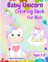 A place for intellectual development, thinking for children. Baby Unicorn Coloring Book For Kids Amazing Coloring With Cute Unicorns Large Unique And High Quality Images For Girls Boys Preschool And Kinderg Paperback The Book Table