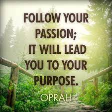 Quote On Passion And Purpose Oprah Quotes Passion Quotes Oprah Winfrey Quotes
