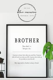 Brother Definition Print Birthday Gift For Brother Best Man Etsy Birthday Gifts For Brother Printed Birthday Birthday Gifts