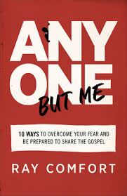 Add in a quick sentence about what the sermon was about. Anyone But Me 10 Ways To Overcome Your Fear And Be Prepared To Share The Gospel By Ray Comfort