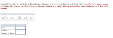 Standard deviation calculator download app. Calculate The Mean The Variance And The Standard Chegg Com