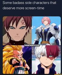 Some Badass Side Characters That Deserve More Screen Time Ifunny Funny Naruto Memes Anime Funny Seven Deadly Sins Anime