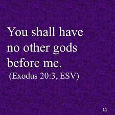 You Shall Have No Other Gods Before Me Exodus 20 3 Esv Faith In God Warrior Quotes Christian Prayers