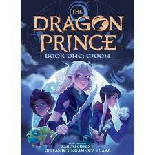 This has been requested on my channel so many times i. Book One Moon The Dragon Prince 1 1 By Aaron Ehasz Melanie Mcganney Ehasz Paperback Target