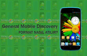 General Mobile Discovery Format Atma Islemi Ile Cihazinizdaki Tum Verileri Silip Ilk Aldiginiz Gunku Haline Donmesini Saglayabil Blackberry Phone Phone Tablet