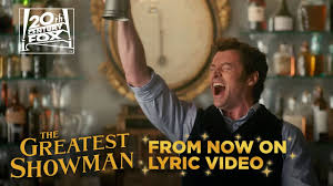 Motivated by the creativeness of p.t. The Greatest Showman From Now On Lyric Video Fox Family Entertainment Youtube