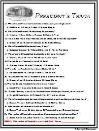 If so, you just might do well at this american president trivia quiz! Presidential Trivia Games Are Very Popular Because Of Who They Were