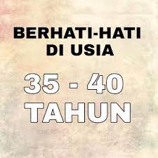 Pada rabu, 1 jumadal awwal 1442 h / 16 desember 2020 m. Berhati Hati Di Usia 35 40 Tahun Viral Muafakat Johor Facebook