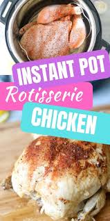 Replace Your Store Bought Rotisserie Chicken With This Easy Instant Pot Roti Stuffed Whole Chicken Instant Pot Recipes Chicken Instant Pot Whole Chicken Recipe