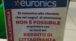 Reddito Di Cittadinanza Da Euronics Spunta Il Cartello Qui Niente Card