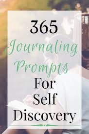 365 Journal Prompts For Self Discovery Plus Free Pdf Taking Care Of You Journal Prompts For Adults Journal Writing Prompts Daily Journal Prompts