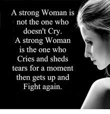 Via Me Me Strong Women Life Quotes To Live By Strong Women Quotes