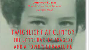 Twilight at Clinton: The Lynne Harper Tragedy and a Town's Unraveling