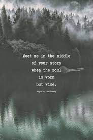 Pin By Pat Harper Jones On Quotes Nature Quotes Inspirational Nature Quotes Soul Quotes