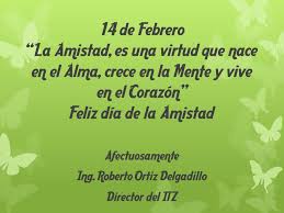 Quedan 320 días para terminar el año. It De Zacatepec Director Del Itz Envia Mensaje Hoy 14 Febrero Dia Del Amor Y La Amistad
