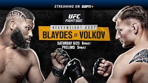 See free live ufc streaming here.watch ufc events live online, streaming tonightufc event news on ufc fights tonight.get the latest news of ufc and ufc results including mma fights. Ufc Fight Night On Espn Blaydes Vs Volkov In Las Vegas June 20 On Espn Espn Deportes And Espn Espn Press Room U S