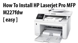 Use original ink from hp to below, you can find compatible drivers for the hp laserjet pro mfp m227fdw. How To Install Hp Laserjet Pro Mfp M227fdw Youtube