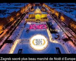 14 décembre 2017 | auteur: Zagreb Sacre Plus Beau Marche De Noel D Europe