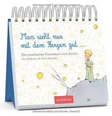 Dankeschön mein schatz daizoðÿ'— ich habe noch niemals jemanden wie. Man Sieht Nur Mit Dem Herzen Gut Die Schonsten Gedanken Und Zitate Von Antoine De Saint Exupery Von De Saint Exupery