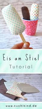 Stoff Eis Am Stiel Nahen Cuchikind Nahprojekte Fur Kinder Baby Diy Nahanleitung