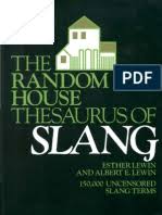 Pottery barn's expertly crafted collections offer a widerange of stylish indoor and outdoor furniture, accessories, decor and more, for every room in your home. The Random House Thesaurus Of Slang Slang Dictionary