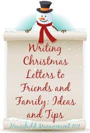 Shine your light for him this season with holiday greeting cards that include inspirational christmas messages. Writing Christmas Letters To Friends Family Ideas Tips