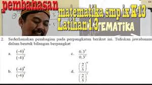 43 x 56 = 43 x 53 x 53 = (4 x 5 x 5)3 = 1003 = 1.000.000 2. Sederhanakan Perpangkatan Berikut Ini Latihan 1 3