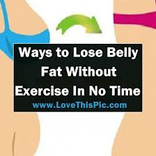 We did not find results for: Ways To Lose Belly Fat Without Exercise In No Time