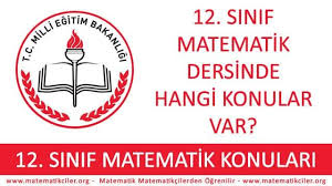 12 Sinif Matematik Konulari 2019 2020 2020