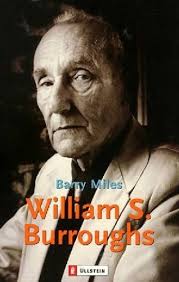William S. Burroughs. Eine Biografie.