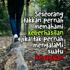 Memang hidup tidak selamanya indah. Kegagalan Kata Kata Kata Kata Motivasi Kutipan Pagi