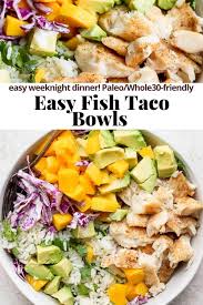 Get our recipe for whole30 fish taco bowls. Fish Taco Bowl The Wooden Skillet
