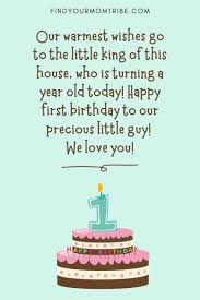 Birthday wishes for a baby boy. 110 Most Wonderful 1st Birthday Wishes For Baby Girl Baby Boy