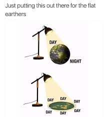 The Fact That Flat Earth Is Still A Thing Makes My Brain Shift To 404 Error Funny Pictures Memes Funny Memes
