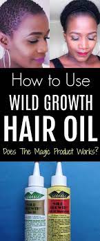 One hair growth secret i cannot do without is rosemary essential oil! How To Use Wild Growth Hair Oil Does The Magic Product Works Wild Growth Hair Oil Hair Growth Oil Hair Oil
