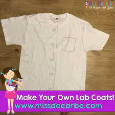Make Your Own Science Lab Coats Miss Decarbo Kids Lab Science Lab Kids Lab Coat