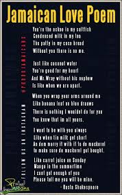 We Re Loving This Poem From Proud Jamaicans Rasta Shakespeare Certainly Knows How To Write About Love Pat Jamaican Quotes Jamaican Proverbs Jamaican Culture