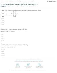 This process is called dissociation. Quiz Worksheet Percentage Atom Economy Of A Reaction Study Com