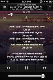 If You Were A Movie This Would Be Your Soundtrack Lyrics Cause I Can T Love Without You Now Sleeping With Sirens Bands Make Her Dance Favorite Lyrics