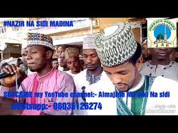 Download autan sidi madina akwai dadi ta vedio. Nazir Na Sidi Majalisi Qasidar Madina Youtube