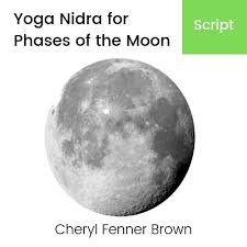 yoga nidra for phases of the moon scripts