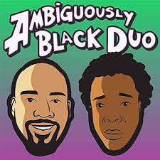 Amazon.com: The Ambiguously Black Duo's Podcast : Darryl Charles David  James: Audible Books & Originals