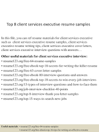 8 client services executive resume samples