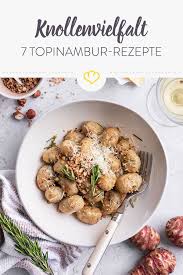 Topinambur Rezepte 7 Mal Kulinarikkurs Mit Der Nussigen Knolle Topinambur Rezept Rezepte Lebensmittel Essen